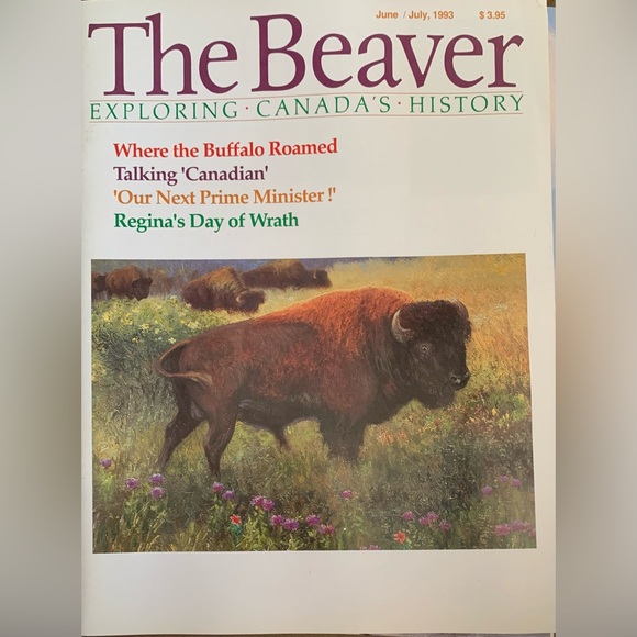 Canadiana Other - The Beaver Magazine June / July 1993